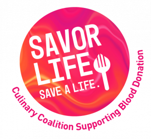 SAVOR LIFE. SAVE A LIFE.